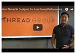 How Thread Is Designed For Low Power Performance