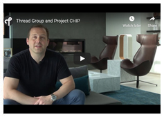 Thread Group and Project CHIP
