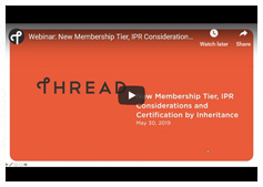 WEBINAR: New Membership Tier, IPR Considerations and Certification by Inheritance
